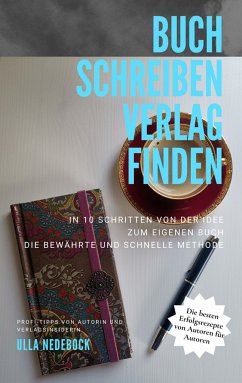Buch schreiben Verlag finden - Nedebock, Ulla