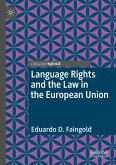 Language Rights and the Law in the European Union