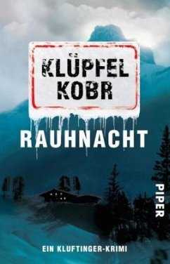 Rauhnacht / Kommissar Kluftinger Bd.5 - Klüpfel, Volker;Kobr, Michael