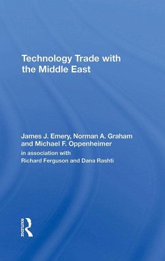 Technology Trade With The Middle East (eBook, PDF) - Emery, James J.; Graham, Norman A; Oppenheimer, Michael F