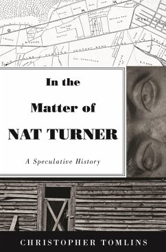 In the Matter of Nat Turner (eBook, ePUB) - Tomlins, Christopher