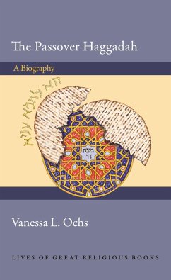 The Passover Haggadah (eBook, ePUB) - Ochs, Vanessa L.