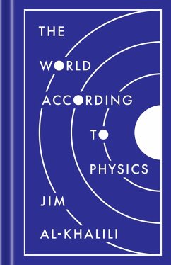 The World According to Physics (eBook, ePUB) - Al-Khalili, Jim