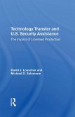 Technology Transfer And U.S. Security Assistance (eBook, PDF)