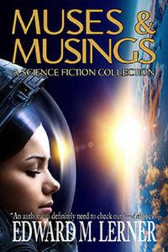Muses & Musings: A Science Fiction Collection (eBook, ePUB)