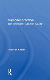 Surrender Or Starve (eBook, ePUB)