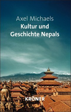 Kultur und Geschichte Nepals (eBook, PDF) - Michaels, Axel