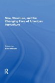 Size, Structure, And The Changing Face Of American Agriculture (eBook, PDF)