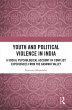 Youth and Political Violence in India... - Bild 1