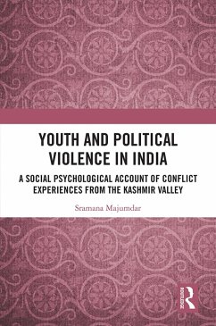 Youth and Political Violence in India (eBook, ePUB) - Majumdar, Sramana