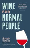 Wine for Normal People (eBook, ePUB)