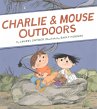 Charlie & Mouse Outdoors (eBook, ePUB) - Bild 1