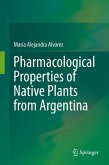 Pharmacological Properties of Native Plants from Argentina (eBook, PDF)