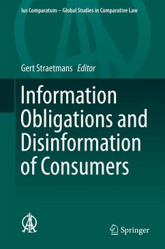 Information Obligations and Disinformation of Consumers (eBook, PDF) Information Obligations and Disinformation of Consumers (eBook, PDF)