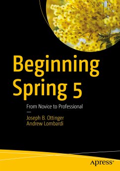 Beginning Spring 5 (eBook, PDF) - Ottinger, Joseph B.; Lombardi, Andrew