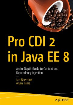 Pro CDI 2 in Java EE 8 (eBook, PDF) - Beernink, Jan; Tijms, Arjan