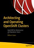 Architecting and Operating OpenShift Clusters (eBook, PDF)