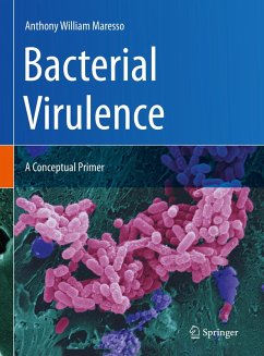 Bacterial Virulence (eBook, PDF) - Maresso, Anthony William