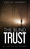 The Blind Trust (The 509 Crime Stories, #3) (eBook, ePUB)