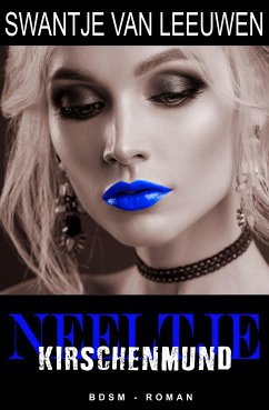 Neeltje - Kirschenmund (eBook, ePUB) - van Leeuwen, Swantje