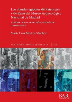 Los ataúdes egipcios de Pairusejer y de Ruru del Museo Arqueológico Nacional de Madrid - Medina Sánchez, María Cruz