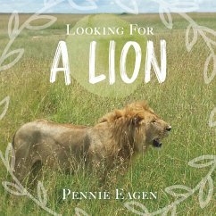 Looking For A Lion - Eagen, Pennie