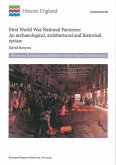 First World War National Factories: An Archaeological, Architectural and Historical Review First World War National Factories: An Archaeological, Architectural and Historical Review