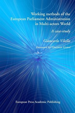 Working methods of the European Parliament Administration in Multi-actors World - Vilella, Giancarlo
