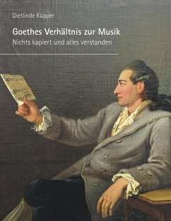 Goethes Verhältnis zur Musik - Küpper, Dietlinde