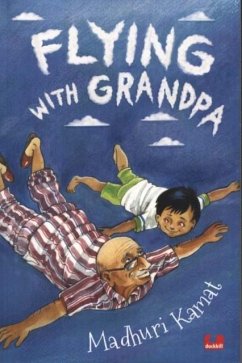 Flying With Grandpa - Kamat, Madhuri Flying With Grandpa - Kamat, Madhuri