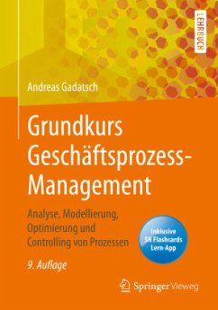 Grundkurs Geschäftsprozess-Management - Gadatsch, Andreas
