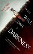 There Will Come a Darkness - Bild 1