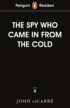 Penguin Readers Level 6: The Spy Who Came in from the Cold (ELT Graded Reader) - Le Carré, John