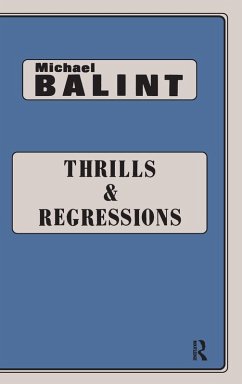 Thrills and Regressions - Balint, Michael