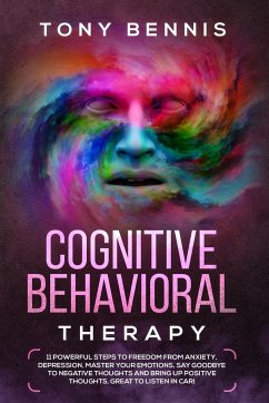 Cognitive Behavioral Therapy - Bennis, Tony