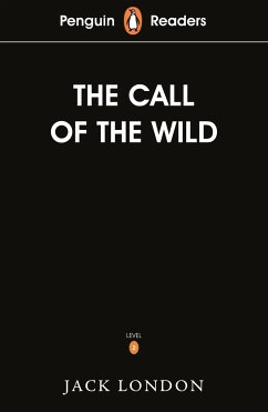 Penguin Readers Level 2: The Call of the Wild - London, Jack