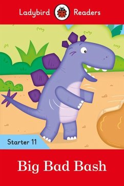 Big Bad Bash - Ladybird Readers Starter Level 11 - Ladybird