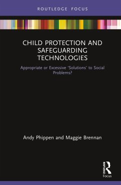 Child Protection and Safeguarding Technologies - Brennan, Maggie; Phippen, Andy (Bournemouth University, UK)