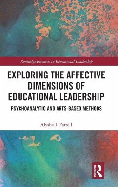Cover Exploring the Affective Dimensions of Educational Leadership