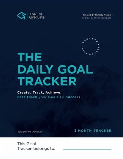 The Daily Goal Tracker - Nelson, Romney T