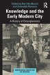 Knowledge and the Early Modern City - Bild 1