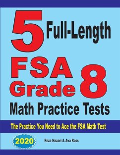 5 Full-Length FSA Grade 8 Math Practice Tests - Nazari, Reza; Ross, Ava