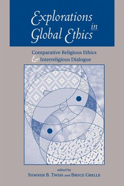 Explorations In Global Ethics - Twiss, Sumner B