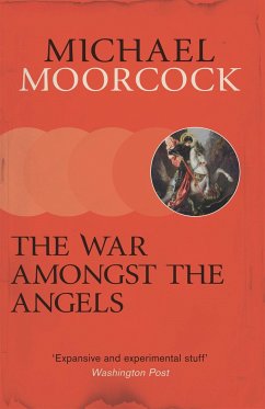 The War Amongst the Angels - Moorcock, Michael