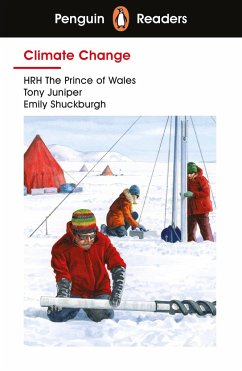 Penguin Readers Level 3: Climate Change (ELT Graded Reader) - Charles III., König;Juniper, Tony;Shuckburgh, Emily