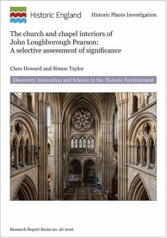 Church and Chapel Interiors of John Loughborough Pearson - Howard, Clare; Taylor, Simon
