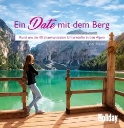 HOLIDAY Reisebuch: Ein Date mit dem Berg (eBook, ePUB) - Hajner, Lea