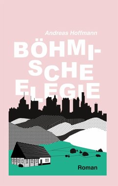 Böhmische Elegie - Hoffmann, Andreas