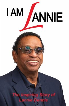 I AM LANNIE - Dennis, Lannie