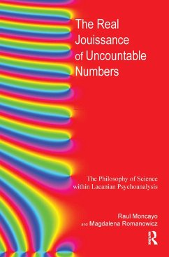 The Real Jouissance of Uncountable Numbers - Moncayo, Raul; Romanowicz, Magdalena